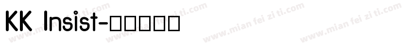 KK Insist字体转换